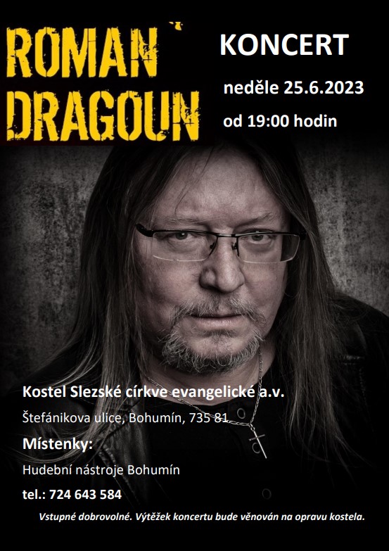 Koncert Romana Dragouna v Bohum�n�